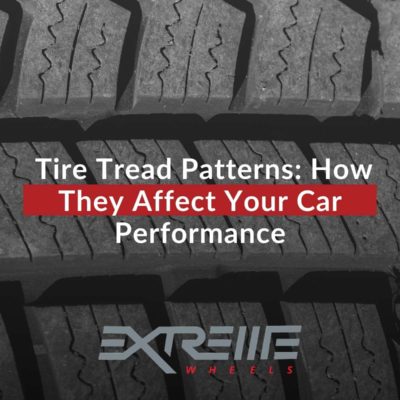 Tire Tread Patterns: How They Affect Your Car Performance